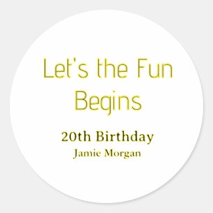 lets the fun begins 20th birthday yellow blue edit classic round sticker