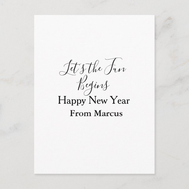 lets the fun begins happy new year name year simpl holiday postcard (Front)