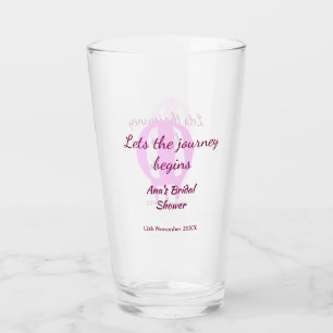 lets the journey begins bridal shower add name pin glass
