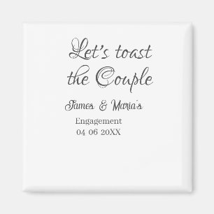 Let's toast the couple engagement party name date magnet