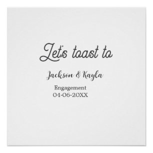 Let's toast to engagement party name date elegant  poster