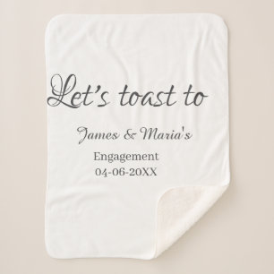 Let's toast to engagement party name date elegant  sherpa blanket