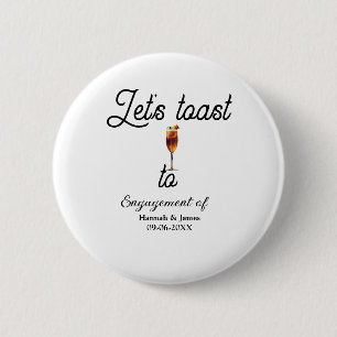 Let's toast to engagement party name date glass 2 inch round button