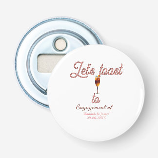 Let's toast to engagement party name date glass bottle opener