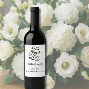 lets toast to love typography - Elegant Charm Wine Label