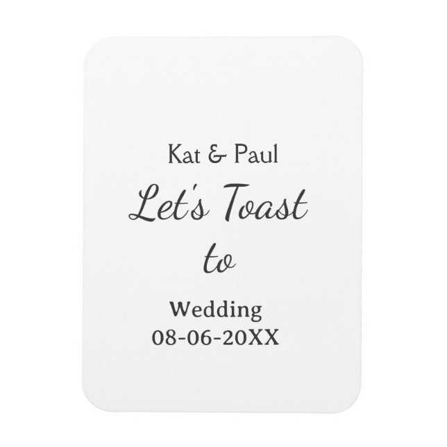 Let's toast to wedding add name date simple couple magnet (Vertical)