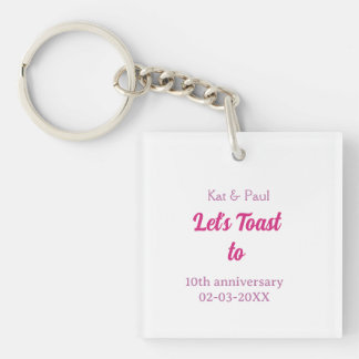 Let's toast to wedding anniversary 10th pink name keychain