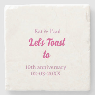 Let's toast to wedding anniversary 10th pink name stone coaster