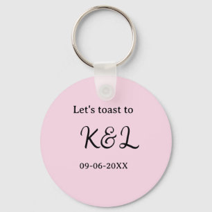 Let's toast to wedding engagement name letter pink keychain