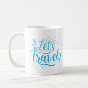 let's travel coffee mug