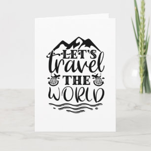 Let's travel the world card