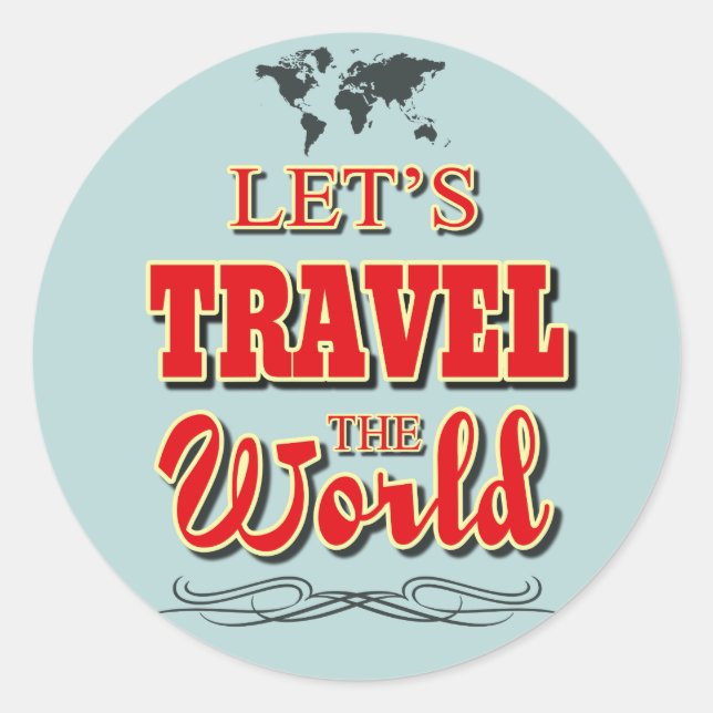 Let's travel the world classic round sticker (Front)