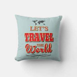 Let's travel the world throw pillow