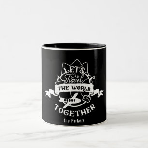 Let's Travel The World Together   Fun Two-Tone Coffee Mug