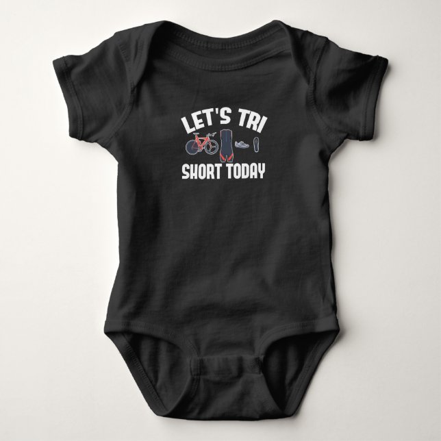Let's Tri Short Today Triathlon Baby Bodysuit (Front)