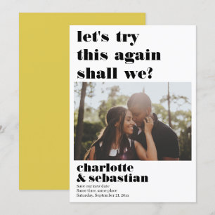 Lets Try This Again Save the Date Photo