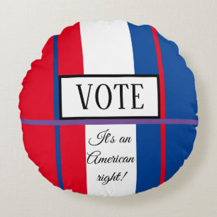 Let's VOTE!   Round Pillow