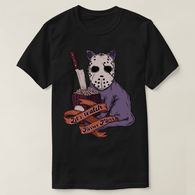 Lets watch horror films T-Shirt (Design Front)