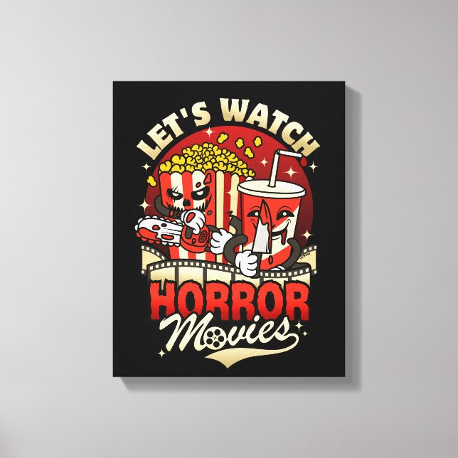 Let's watch horror movies - snacks canvas print (Front)