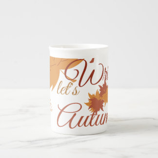 Let's write it's autumn bone china mug