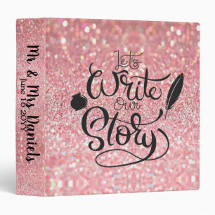 Lets Write Our Story Binder