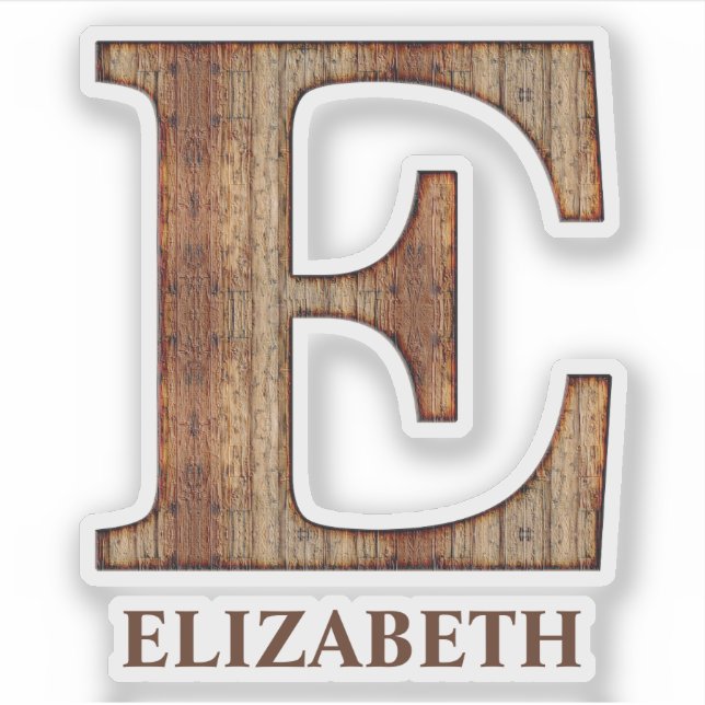 Letter E wood texture with custom name Sticker (Front)