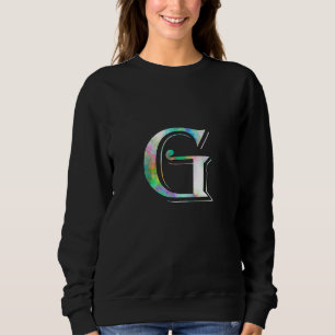Letter G Capital Alphabet Cute Colorful Monogram I Sweatshirt