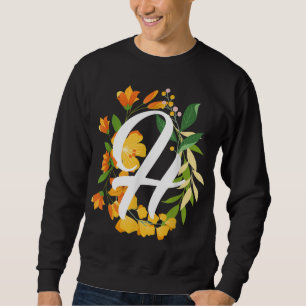 Letter H Capital Alphabet Flowers Monogram Initial Sweatshirt