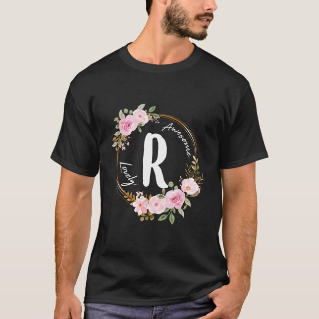 Letter R Floral Wreath Name Initial R Mother'S Day T-Shirt (Front)