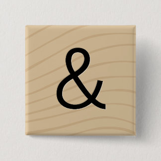 Letter Tile Game Buttons: Ampersand "&" 2 Inch Square Button