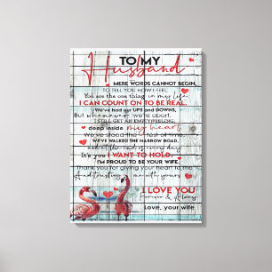 Letter To My Husband , New Home Gift Canvas Print