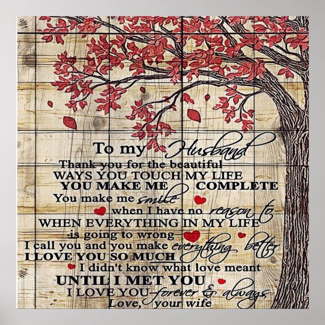 Letter To My Husband , New Home Gift Poster (Front)
