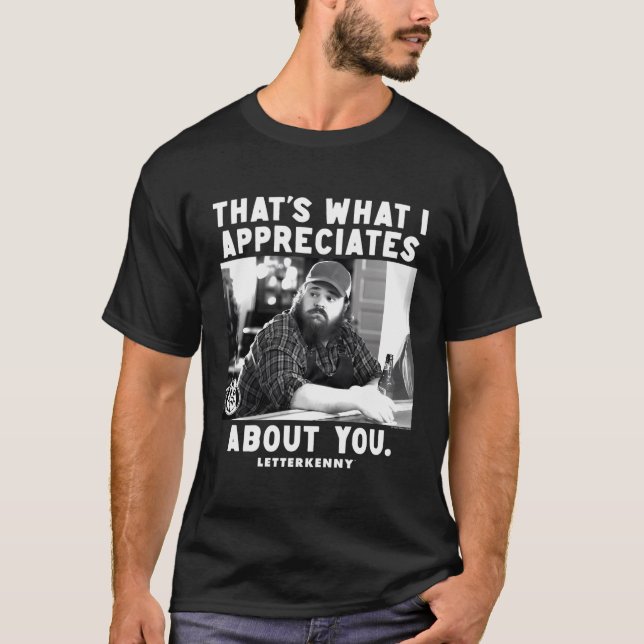 Letterkenny Squirrelly Day Appreciates T-Shirt (Front)