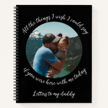 Letters to my Daddy: Remembrance Journal