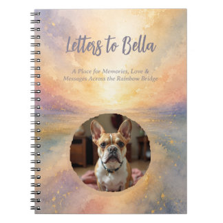 Letters to My Dog Journal | Rainbow Bridge Grief