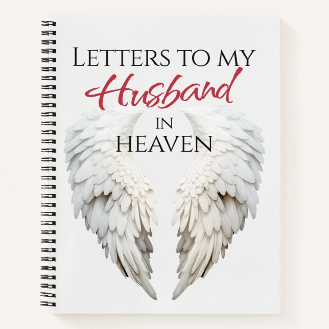 Letters to my Husband in Heaven Notebook (Front)