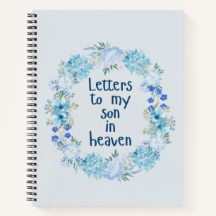 Letters To My Son In Heaven Grief  Notebook