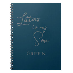 Letters To My Son Journal Notebook