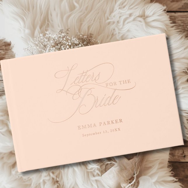 Letters to the Bride, Rose-Gold- Guest Book (Letters to the Bride, Rose-Gold-Foil, Peach Guest Book)