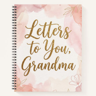 Letters to You, Grandma: Beautiful Watercolor Notebook