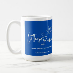 Letters To Zachary Ceramic Coffee Mug