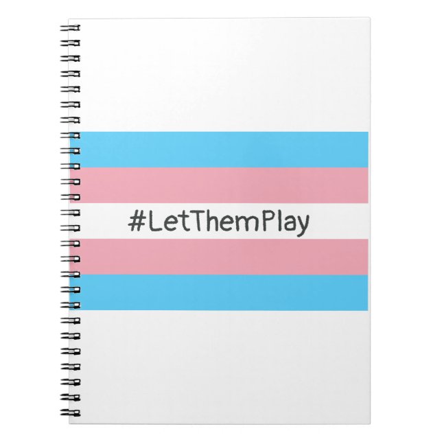 #LetThemPlay Transgender Athletes Trans Flag Notebook (Front)
