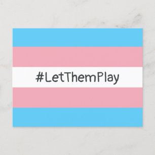 #LetThemPlay Transgender Athletes Trans Flag Postcard