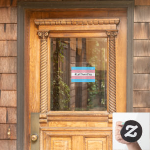 #LetThemPlay Transgender Athletes Trans Flag Window Cling