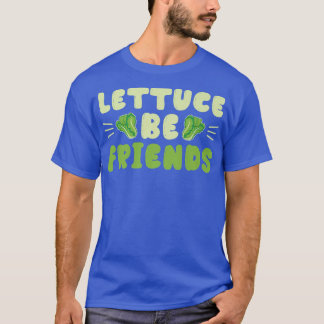 Lettuce Be Friends Guinea Pig Guinea Lover  T-Shirt