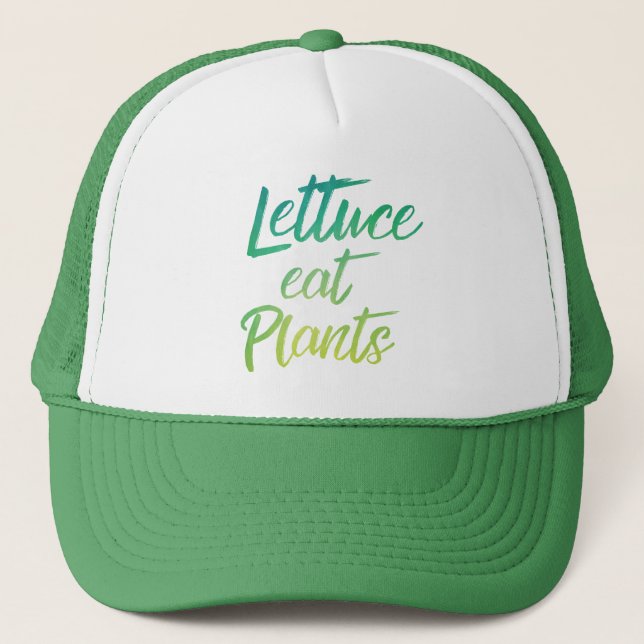 Lettuce Eat Plant Vegetarian and Vegan Humour Trucker Hat (Front)