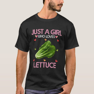 Lettuce Just A Who Loves Lettuce T-Shirt