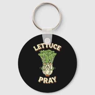 Lettuce Pray Vegetable Pun Cute Faith Humor Men Wo Keychain