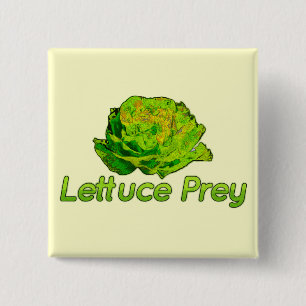 Lettuce Prey 2 Inch Square Button