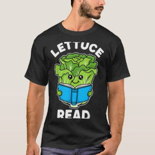 Lettuce read kawaii lettuce reading book funny T-Shirt